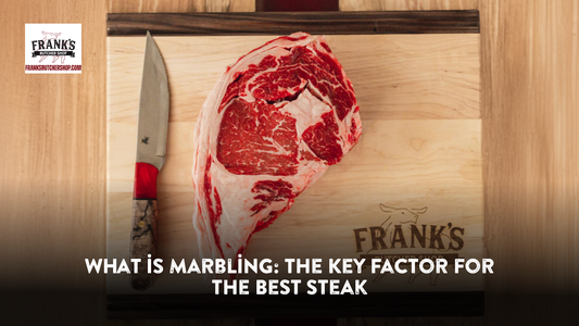 What is Marbling: The Key Factor for the Best Steak